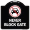 Signmission Never Block Gate with No CarHeavy-Gauge Aluminum Architectural Sign, 18" x 18", BW-1818-23862 A-DES-BW-1818-23862 - alternate 1